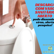 Descarga com Vaso Sanitário Aberto pode Disseminar Vírus, Alerta Pesquisa